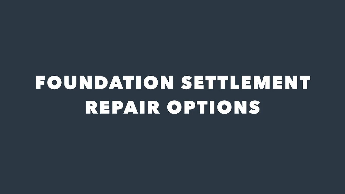 foundation settlement repair options