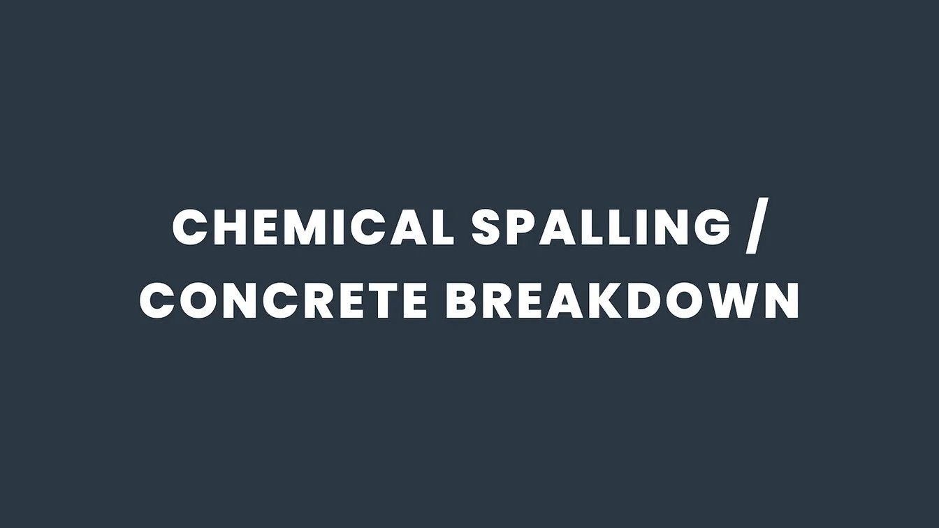 chemical spalling / concrete breakdown